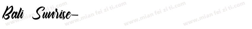 Bali Sunrise字体转换